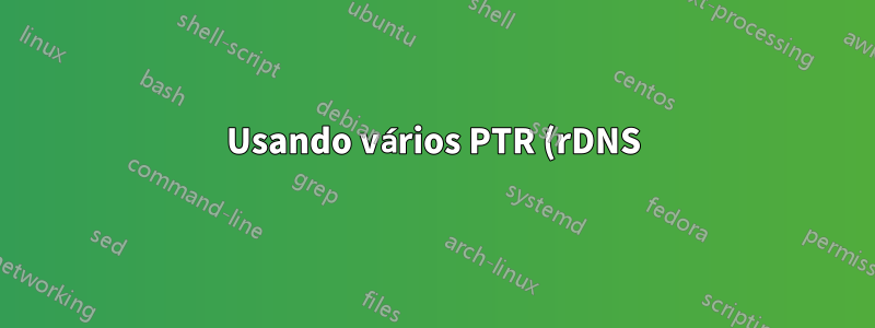 Usando vários PTR (rDNS) em uma instância de GC