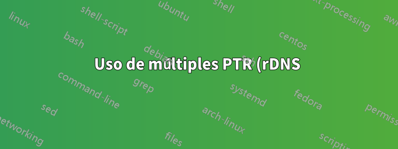 Uso de múltiples PTR (rDNS) en una instancia de GC