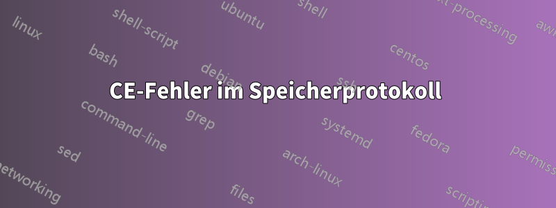 CE-Fehler im Speicherprotokoll
