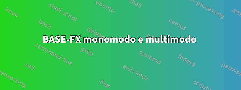 100BASE-FX monomodo e multimodo