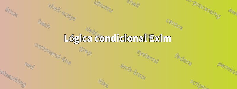 Lógica condicional Exim