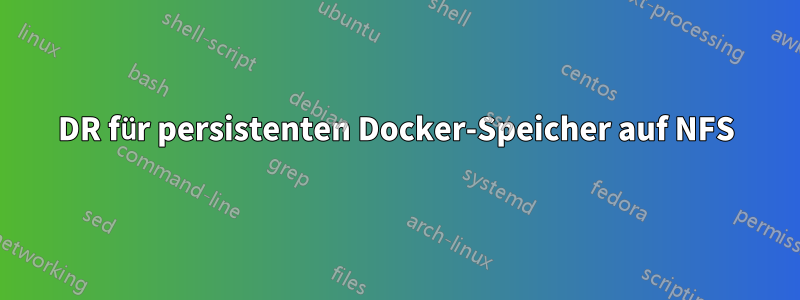 DR für persistenten Docker-Speicher auf NFS