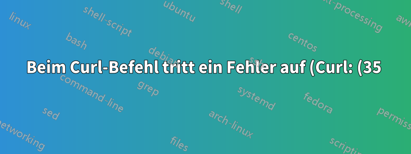 Beim Curl-Befehl tritt ein Fehler auf (Curl: (35) Fehler beim Lesen der potenziell verschlüsselten X.509-Schlüsseldatei: Fehler beim Parsen.)