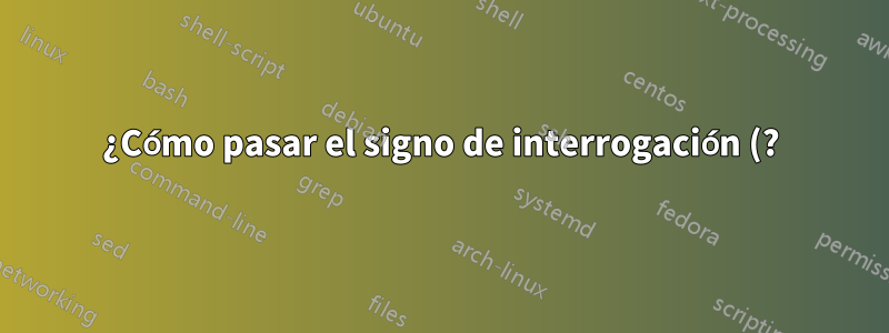 ¿Cómo pasar el signo de interrogación (?) en la contraseña para la autenticación básica HTTP en los parámetros de URL?