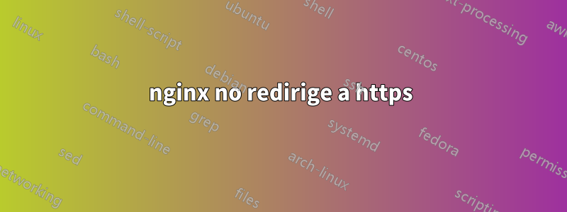 nginx no redirige a https