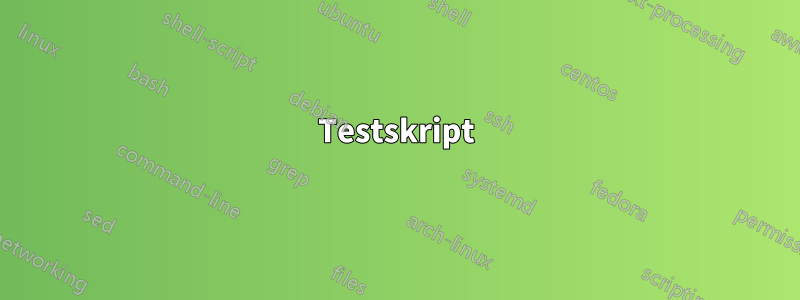 Testskript