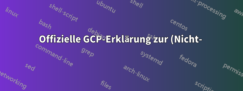 Offizielle GCP-Erklärung zur (Nicht-)Exposition gegenüber der Solarwinds Orion-Sicherheitslücke?