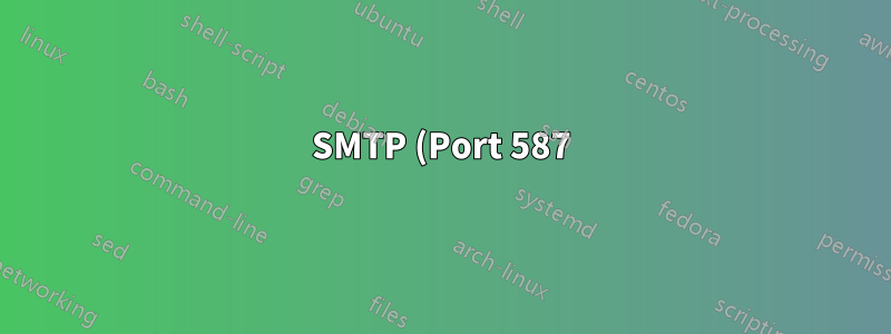 SMTP (Port 587) funktioniert nicht vom lokalen Host aus