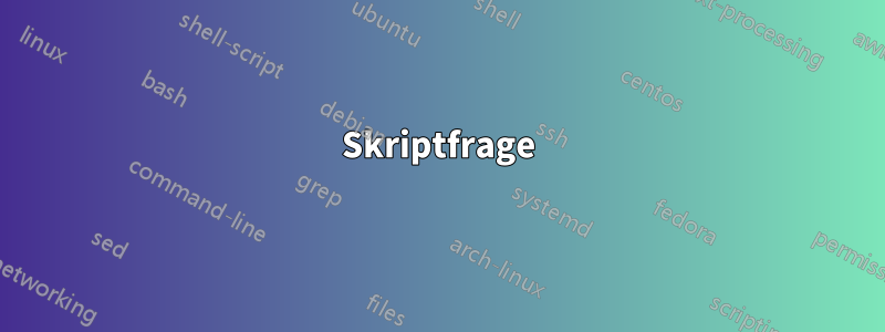 Skriptfrage