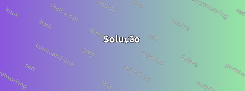 Solução