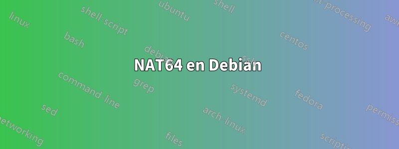 NAT64 en Debian