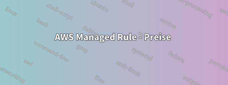 AWS Managed Rule - Preise