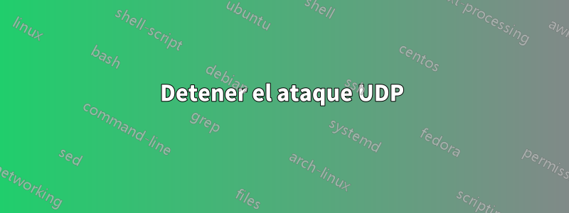 Detener el ataque UDP