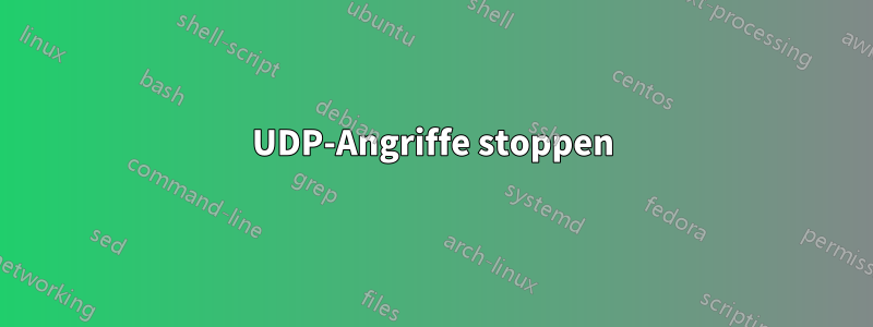 UDP-Angriffe stoppen