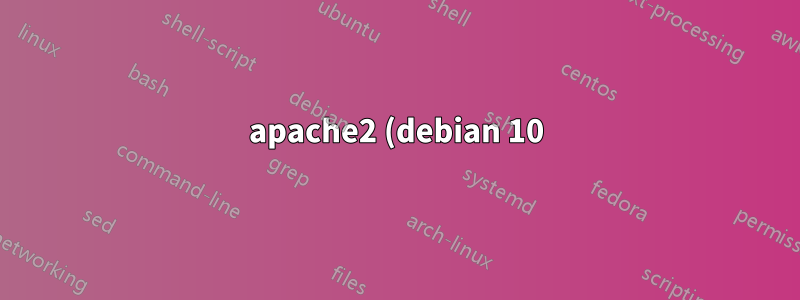 apache2 (debian 10) 下具有多個子網域的多個站點