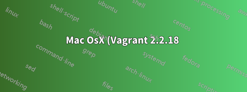 Mac OsX (Vagrant 2.2.18) DNS-Lookup 5s Latenz