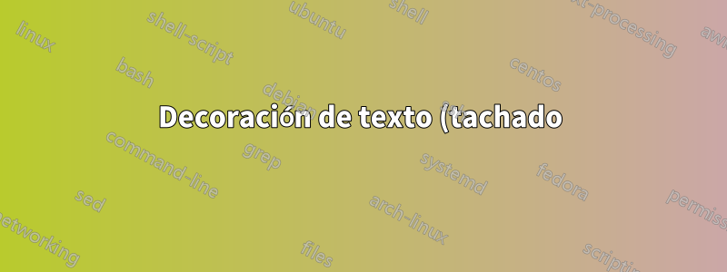 Decoración de texto (tachado) en la columna "Depende de" de las listas de errores