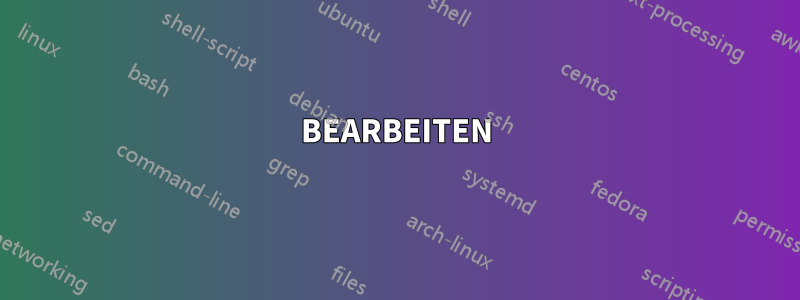 BEARBEITEN