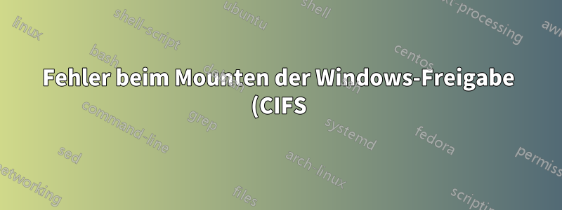 Fehler beim Mounten der Windows-Freigabe (CIFS) mit pam_mount