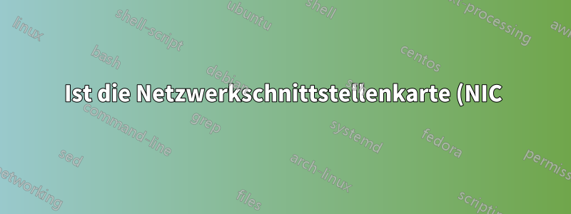 Ist die Netzwerkschnittstellenkarte (NIC) Voraussetzung für IP-Adressen?