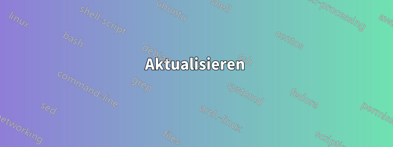 Aktualisieren