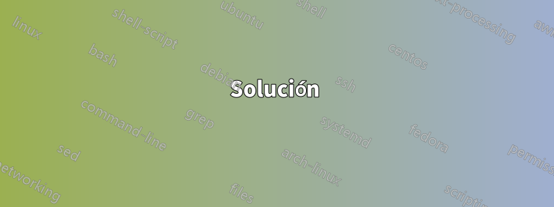 Solución