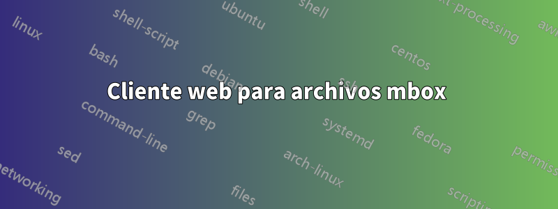 Cliente web para archivos mbox