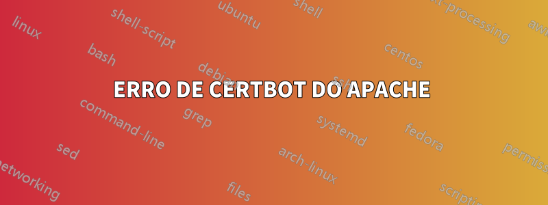 ERRO DE CERTBOT DO APACHE