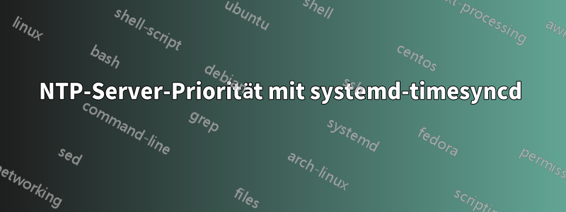 NTP-Server-Priorität mit systemd-timesyncd