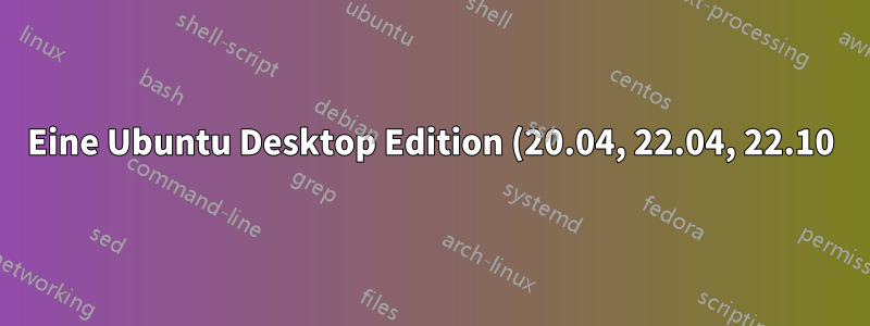 Eine Ubuntu Desktop Edition (20.04, 22.04, 22.10) kann nicht in einer virtuellen VMWare-Maschine installiert werden