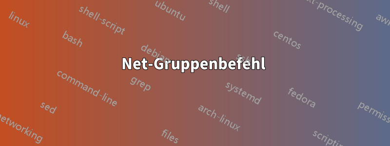 Net-Gruppenbefehl