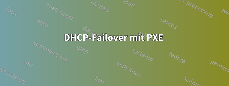 DHCP-Failover mit PXE