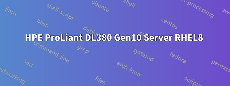 HPE ProLiant DL380 Gen10 Server RHEL8