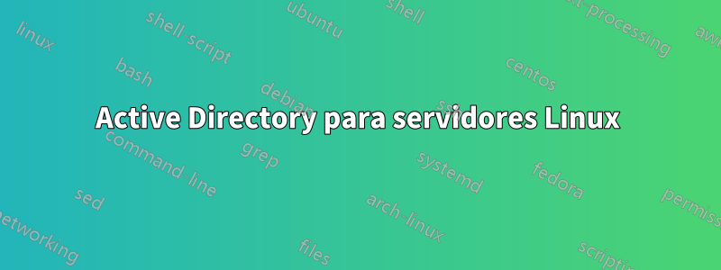 Active Directory para servidores Linux
