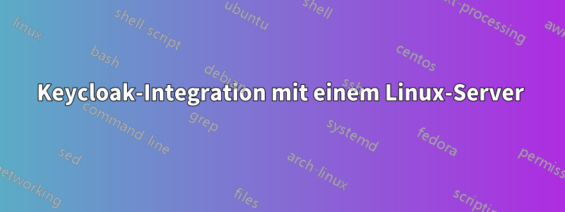Keycloak-Integration mit einem Linux-Server