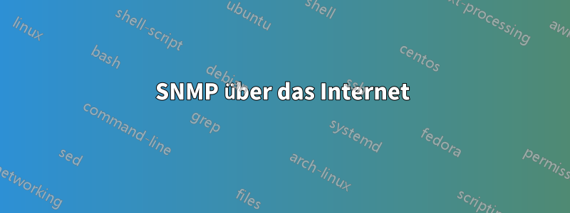 SNMP über das Internet