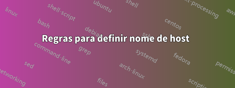 Regras para definir nome de host 