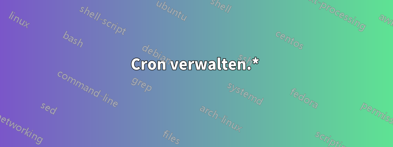 Cron verwalten.*