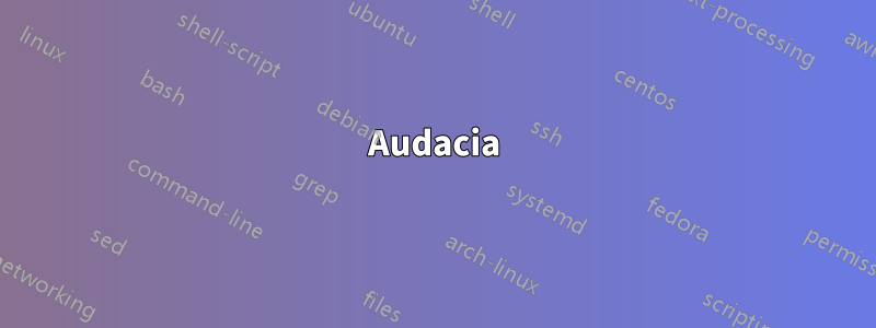 Audacia