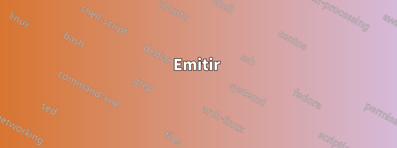 Emitir