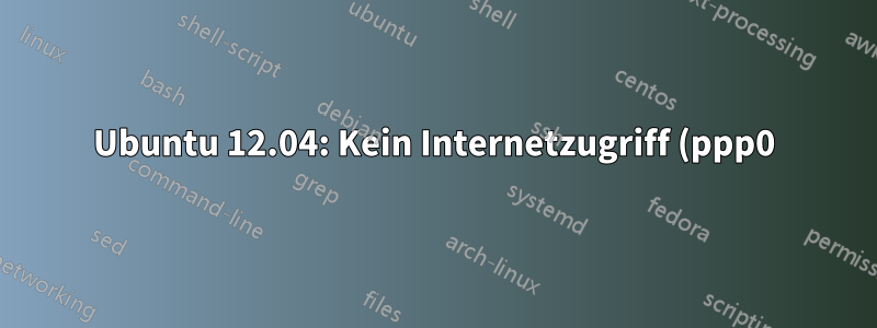 Ubuntu 12.04: Kein Internetzugriff (ppp0) vom Virtualbox-Gast-Windows 7 möglich