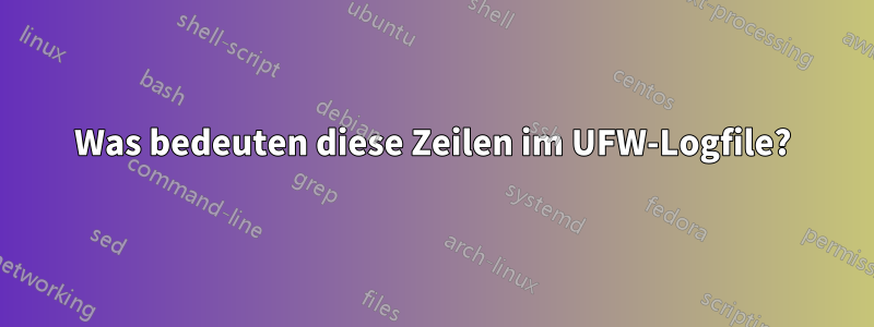 Was bedeuten diese Zeilen im UFW-Logfile?