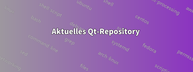 Aktuelles Qt-Repository