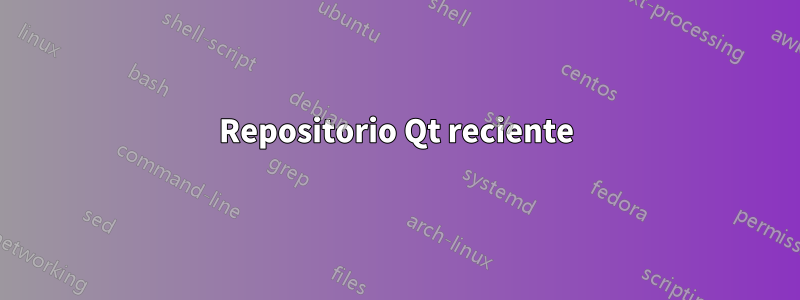 Repositorio Qt reciente