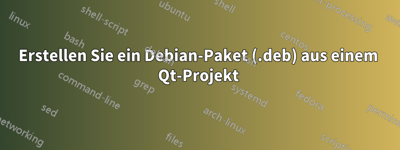 Erstellen Sie ein Debian-Paket (.deb) aus einem Qt-Projekt