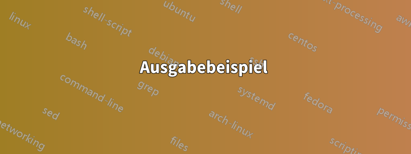 Ausgabebeispiel