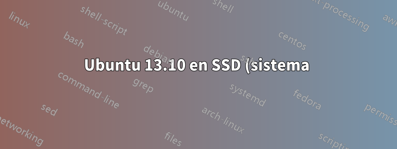 Ubuntu 13.10 en SSD (sistema) y HDD (datos). Falta /grub/i386-pc/normal.mod