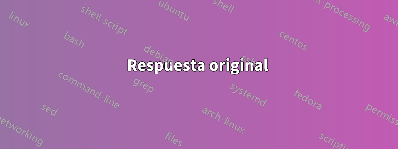 Respuesta original