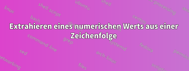 Extrahieren eines numerischen Werts aus einer Zeichenfolge