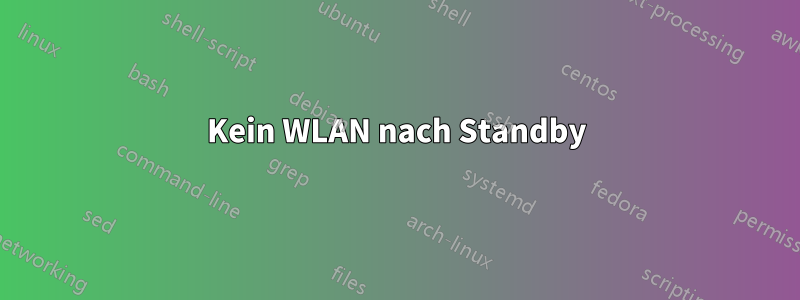 Kein WLAN nach Standby